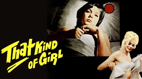 naked kind girls|That Kind of Girl (1963)